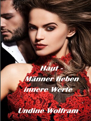 cover image of Haut--Männer lieben innere Werte